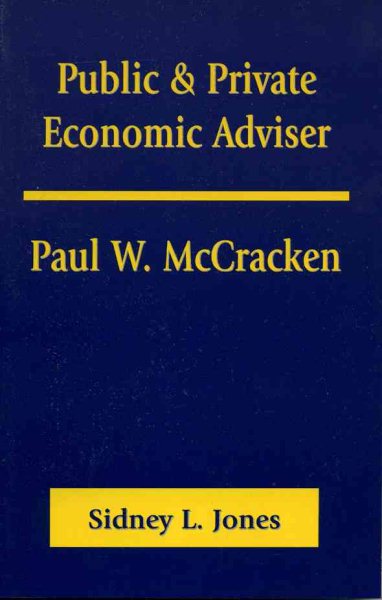 Public & Private Economic Adviser: Paul W. McCracken cover