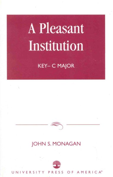 A Pleasant Institution: Key-C Major