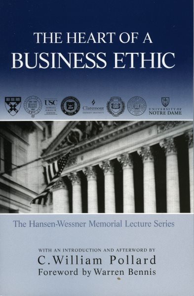 The Heart of A Business Ethic (Hansen-Wessner Memorial Lecture) cover