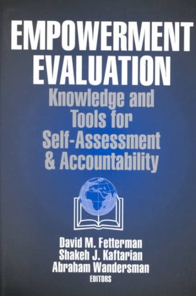 Empowerment Evaluation: Knowledge and Tools for Self-Assessment and Accountability cover