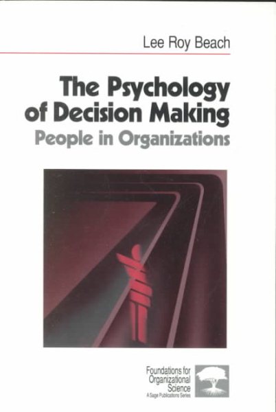 The Psychology of Decision-Making: People in Organizations (Foundations for Organizational Science) cover