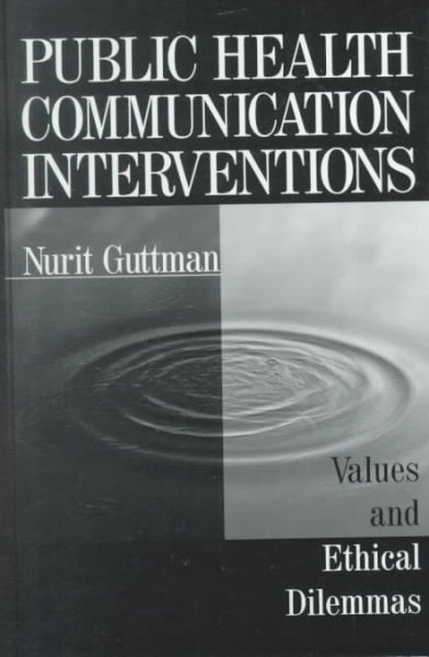 Public Health Communication Interventions: Values and Ethical Dilemmas cover