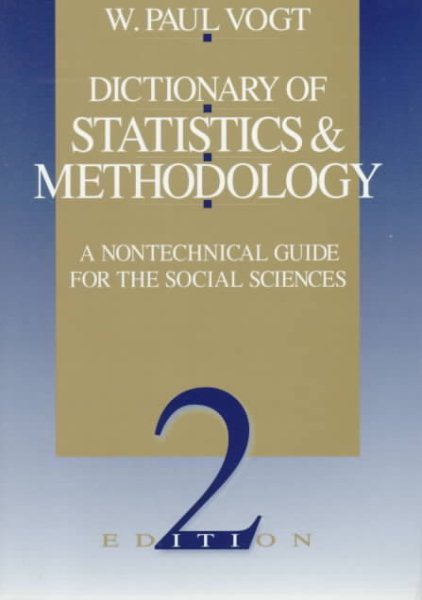 Dictionary of Statistics & Methodology: A Nontechnical Guide for the Social Sciences