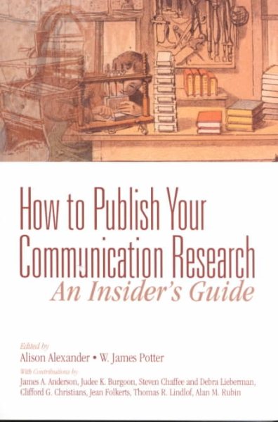 How to Publish Your Communication Research: An Insider’s Guide cover