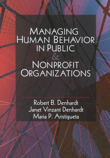 Managing Human Behavior in Public and Nonprofit Organizations cover