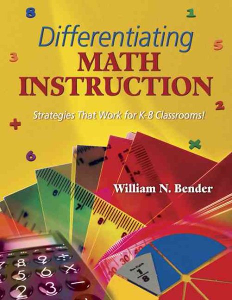 Differentiating Math Instruction: Strategies That Work for K-8 Classrooms! cover