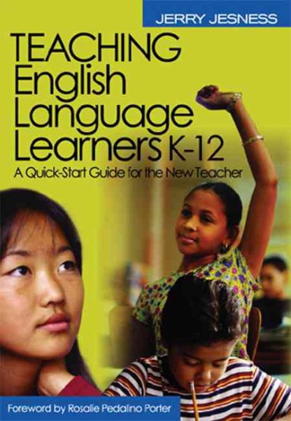 Teaching English Language Learners K-12: A Quick-Start Guide for the New Teacher cover