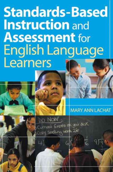 Standards-Based Instruction and Assessment for English Language Learners cover