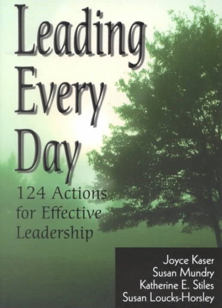 Leading Every Day: 124 Actions for Effective Leadership cover