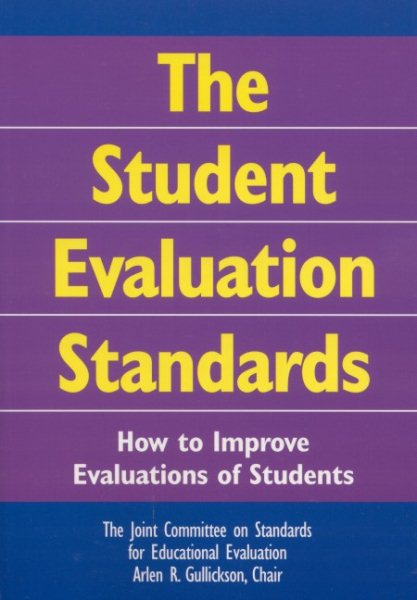 The Student Evaluation Standards: How to Improve Evaluations of Students cover