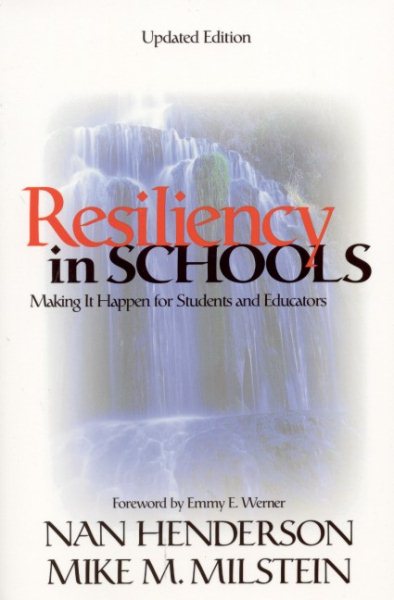 Resiliency in Schools: Making It Happen for Students and Educators cover