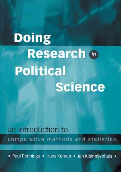 Doing Research in Political Science: An Introduction to Comparative Methods and Statistics cover