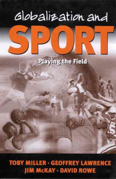 Globalization and Sport: Playing the World cover