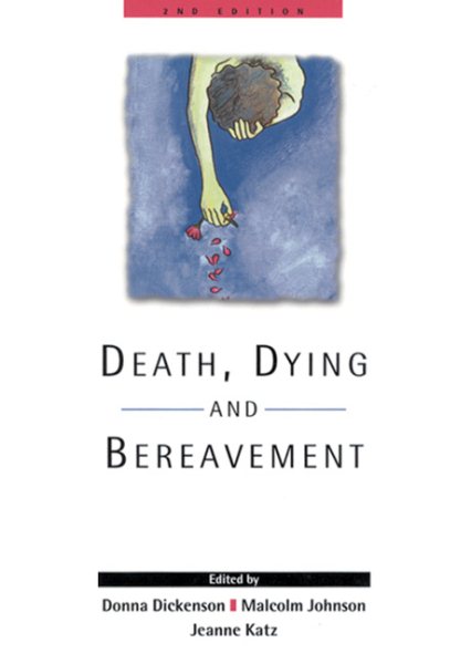Death, Dying and Bereavement (Published in association with The Open University) cover