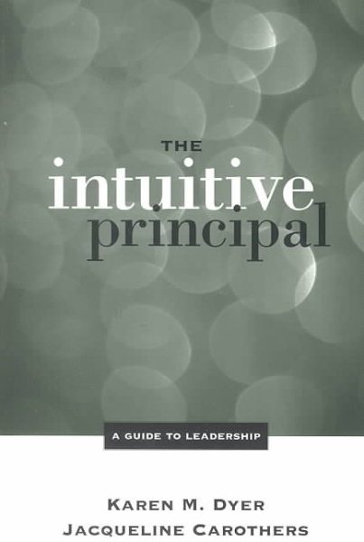 The Intuitive Principal: A Guide to Leadership cover
