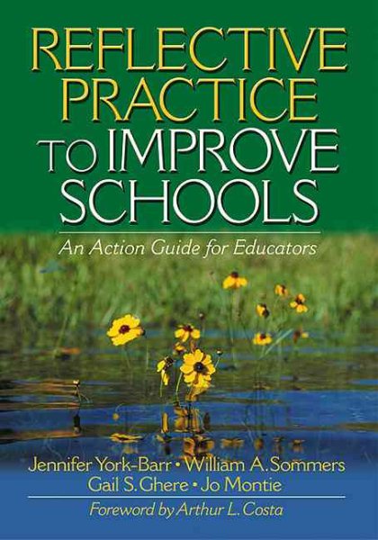 Reflective Practice to Improve Schools: An Action Guide for Educators cover