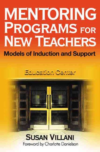 Mentoring Programs for New Teachers: Models of Induction and Support cover