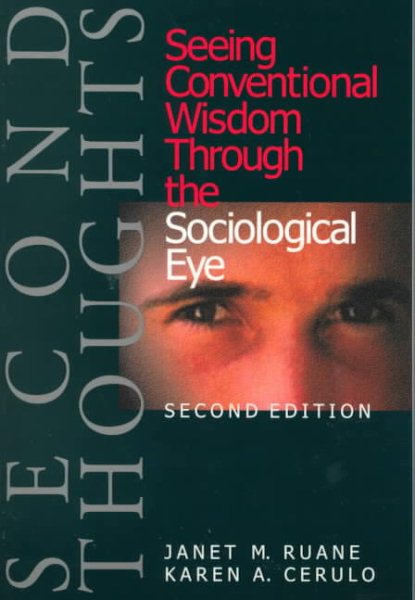 Second Thoughts: Seeing Conventional Wisdom Through the Sociological Eye cover