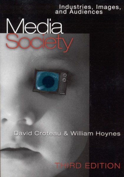 Media/Society: Industries, Images and Audiences cover