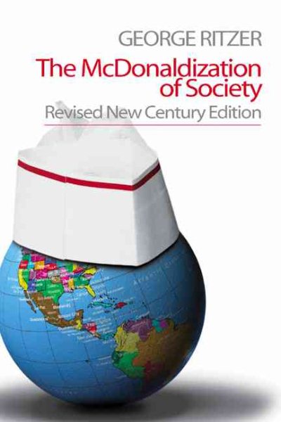The McDonaldization of Society: Revised New Century Edition cover