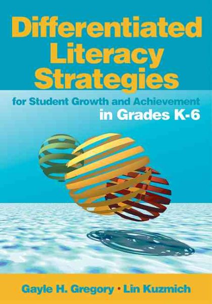 Differentiated Literacy Strategies for Student Growth and Achievement in Grades K-6 cover