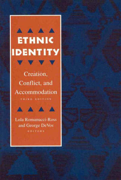 Ethnic Identity: Creation, Conflict, and Accommodation cover