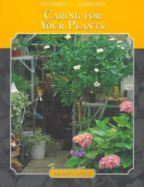 Successful gardening: caring for your plants cover