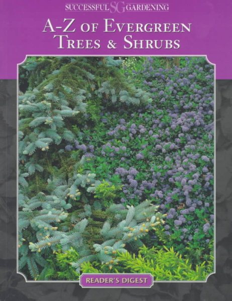Successful gardening: evergreen trees & shrubs cover