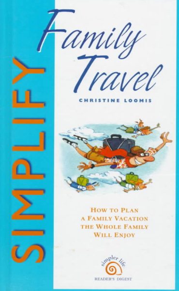 Simplify Family Travel (Simpler Life Series) cover