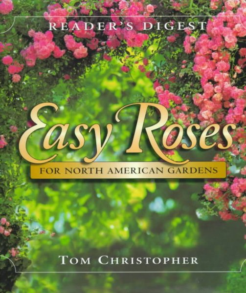 Easy Roses for North American Gardens cover
