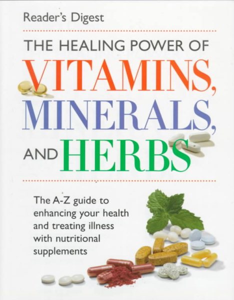 The Healing Power of Vitamins, Minerals, and Herbs cover