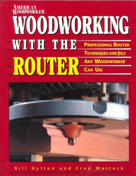 Woodworking with the Router (Reader's Digest Woodworking) cover