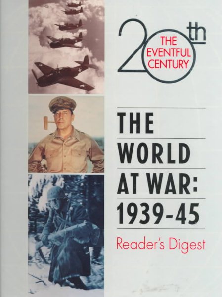 The World at War: 1939-1945 (The Eventful 20th Century, 3) cover