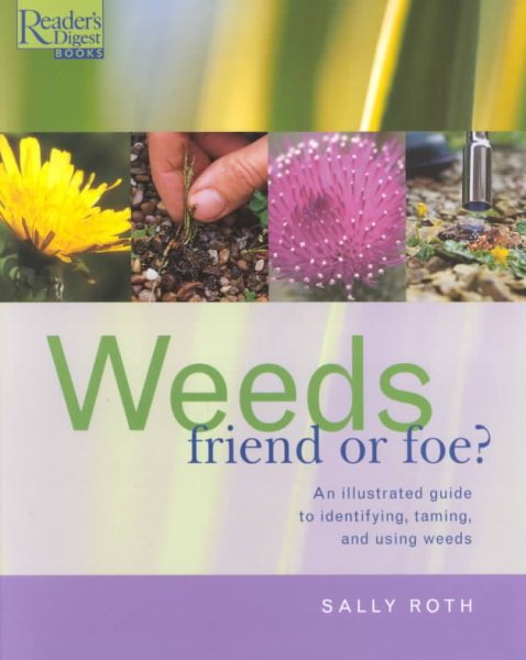 Weeds: Friend or Foe? cover