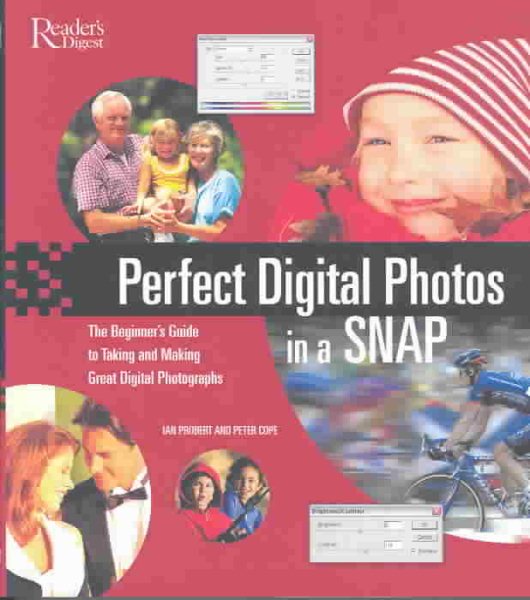 Perfect Digital Photographs in a Snap cover