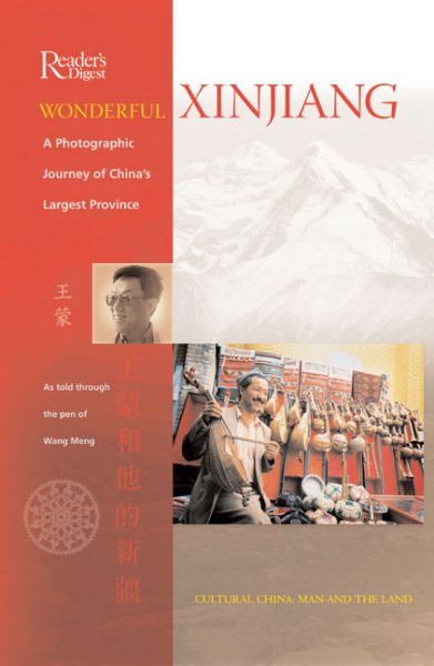 Wonderful Xinjiang (Cultural China, Man and the Land)