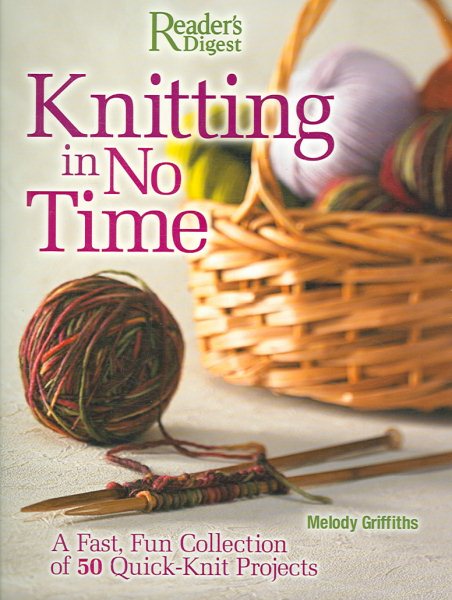 Knitting in No Time: A Fast, Fun Collection of 50 Quick-knit Project cover