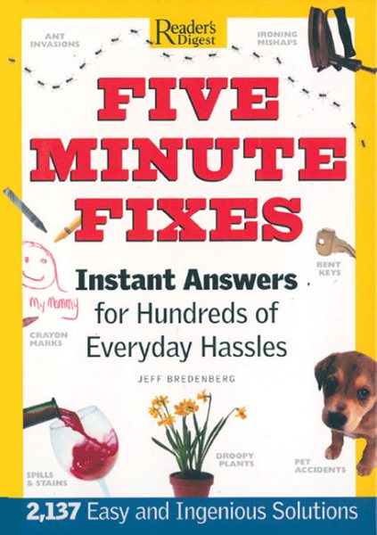 Five Minute Fixes: Instant Answers for Hundreds of Everyday Hassles cover