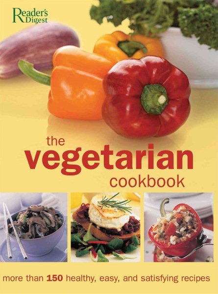 The Vegetarian Cookbook: The Complete Guide to Vegetarian Food and Cooking cover