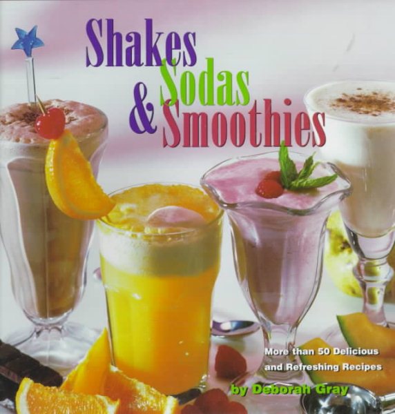Shakes, Sodas & Smoothies cover