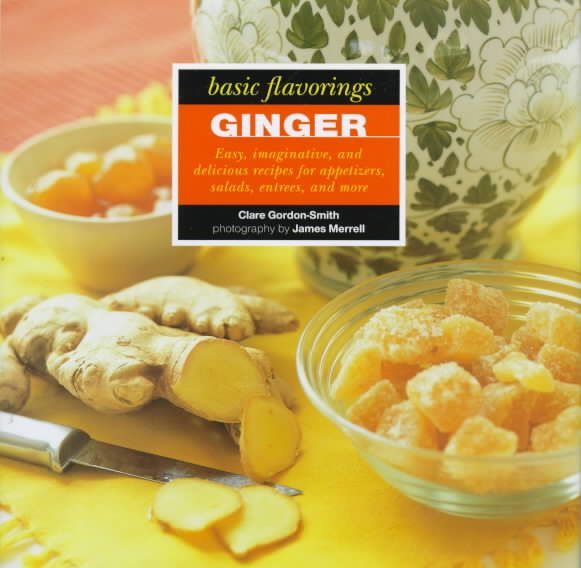 Ginger (The Basic Flavoring Series)