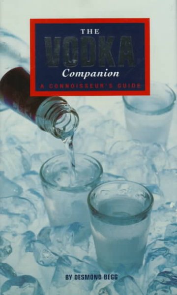 The Vodka Companion: A Connoisseur's Guide cover