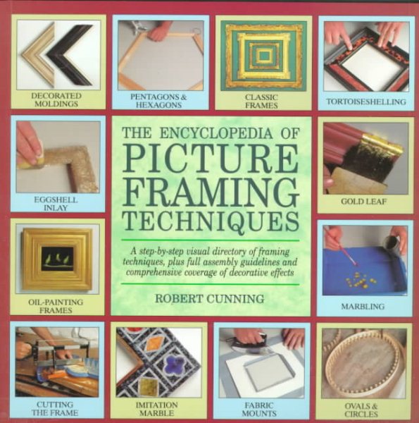 The encyclopedia of picture framing techniques cover