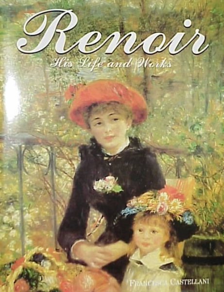 Renoir: His Life and Works (English and Italian Edition) cover