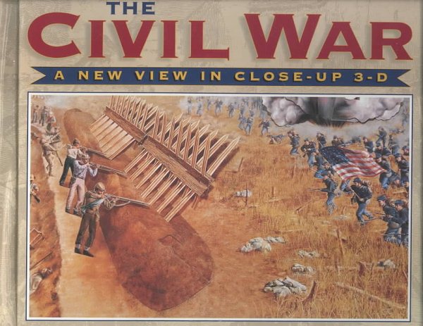 Civil War: A New View in Close-up 3-D cover