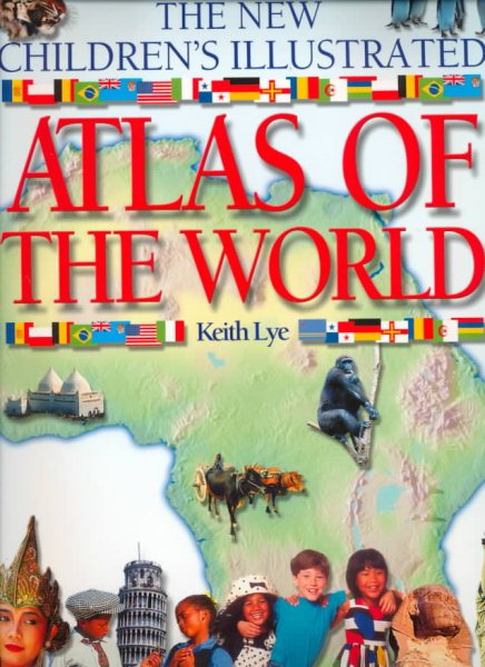 The New Children's Illustrated Atlas Of The World cover