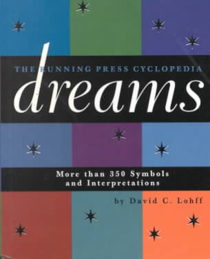 Cyclopedia Of Dreams: More Than 350 Symbols and Interpretations