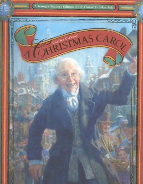 A Christmas Carol: A Young Reader's Edition of the Classic Holiday Tale cover