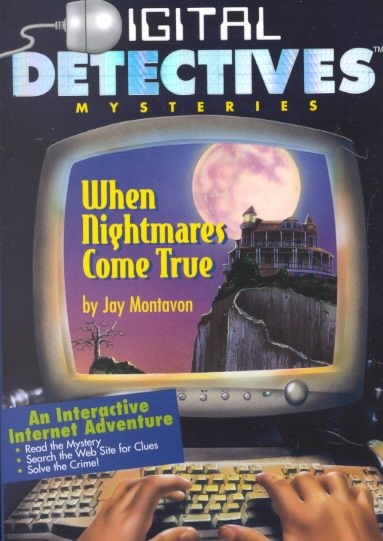 Digital Detectives Mysteries #2: When Nightmares Come True cover