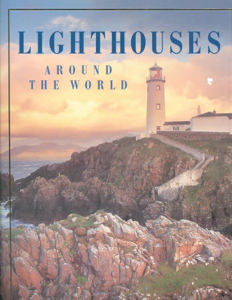 Lighthouses Around the World: A Pictorial History cover